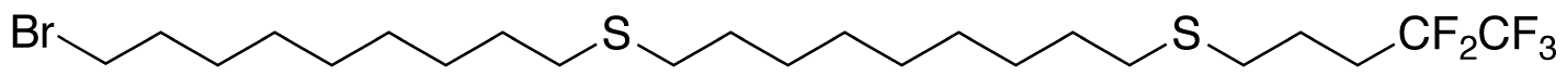 9-[[9-[(4,4,5,5,5-Pentafluoropentyl)sulfenyl]nonyl]sulfenyl]nonyl Bromide